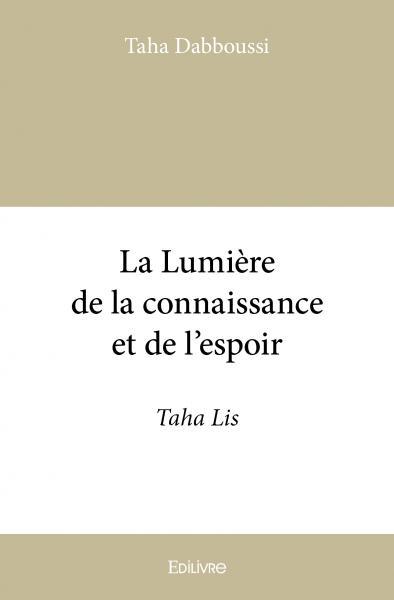 La lumière de la connaissance et de l'espoir