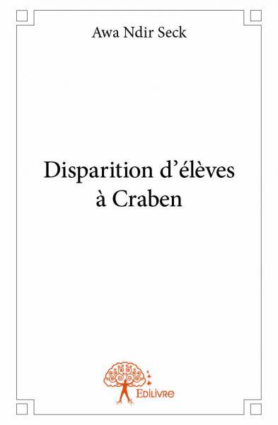 Disparition d'élèves à craben