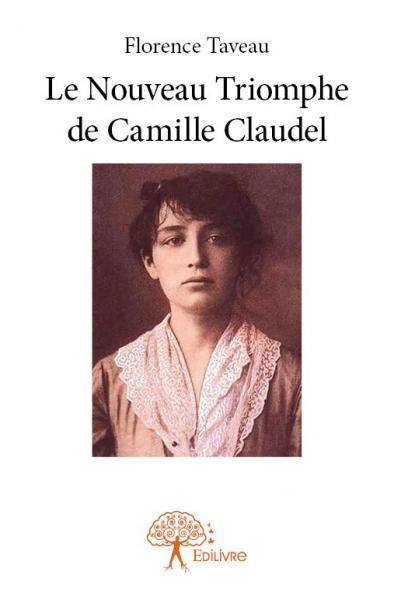 Le nouveau triomphe de camille claudel