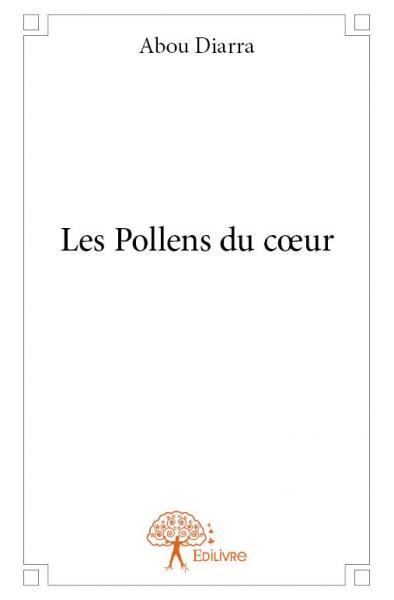 Les pollens du cœur