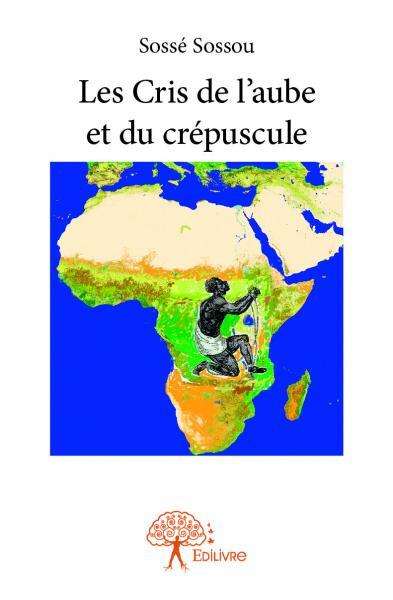 Les cris de l'aube et du crépuscule