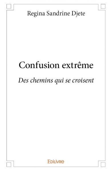 Confusion extrême