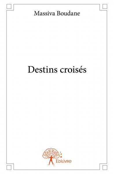 Destins croisés