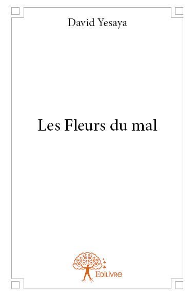 Les fleurs du mal