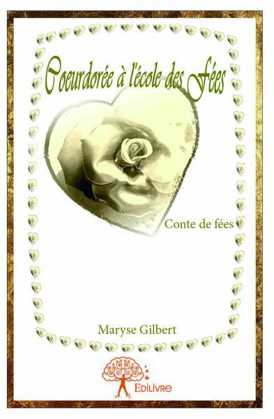 ​cœurdorée à l'école des fées