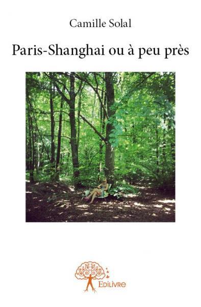 Paris shanghai ou à peu près