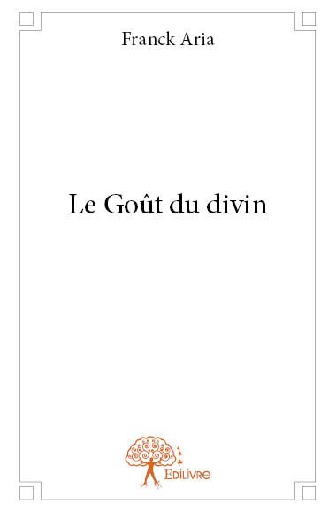 Le goût du divin