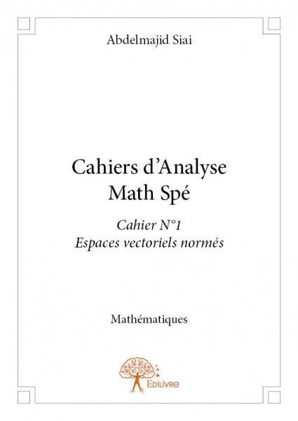 Cahiers d'analyse math spé
