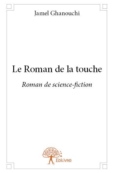 Le roman de la touche