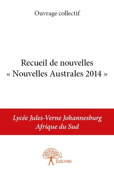 Recueil de nouvelles « nouvelles australes 2014 »