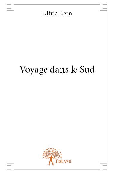 Voyage dans le sud