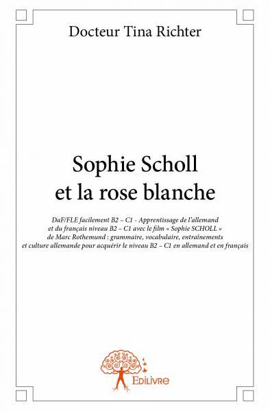 Sophie Scholl et la rose blanche
