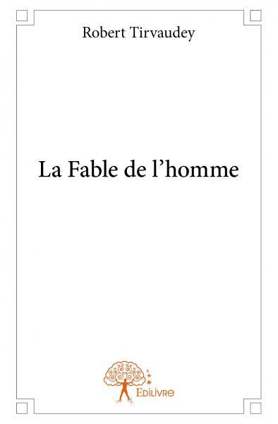 La fable de l'homme