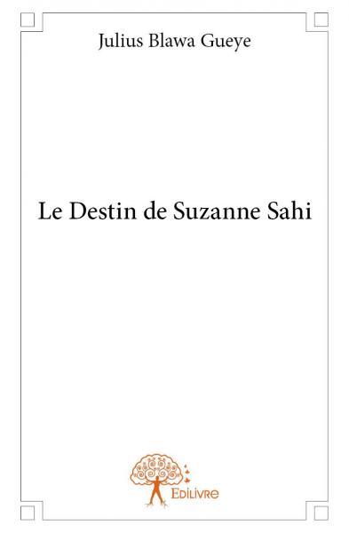 Le destin de suzanne sahi