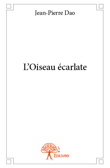 L'oiseau écarlate