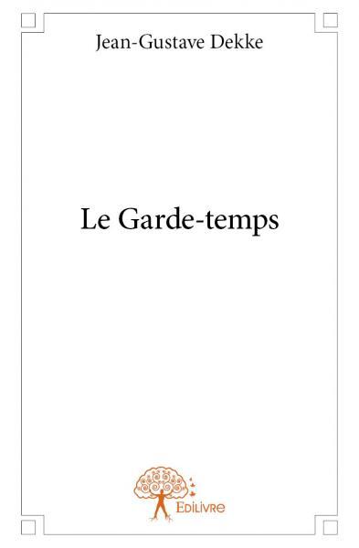 Le garde temps