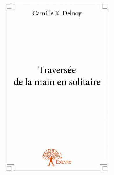 Traversée de la main en solitaire