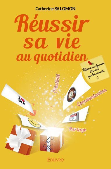 Réussir sa vie au quotidien