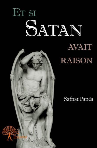 Et si satan avait raison