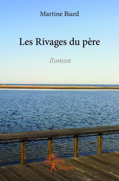 Les rivages du père