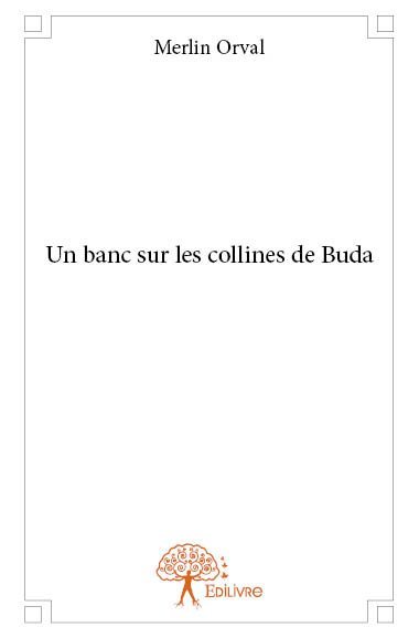Un banc sur les collines de buda