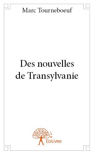 Des nouvelles de transylvanie