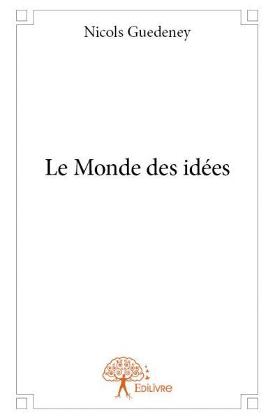 Le monde des idées