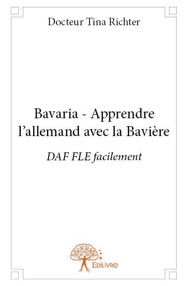 Bavaria - apprendre l'allemand avec la bavière