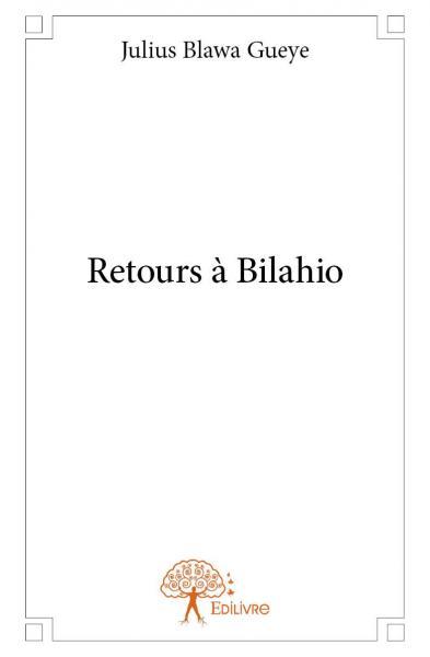 Retours à bilahio