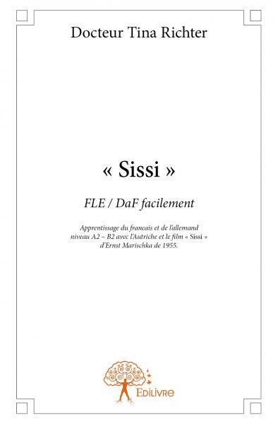 « Sissi »