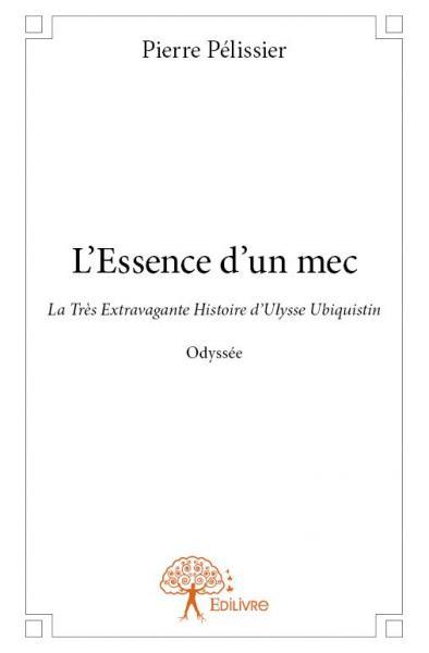 L'essence d'un mec