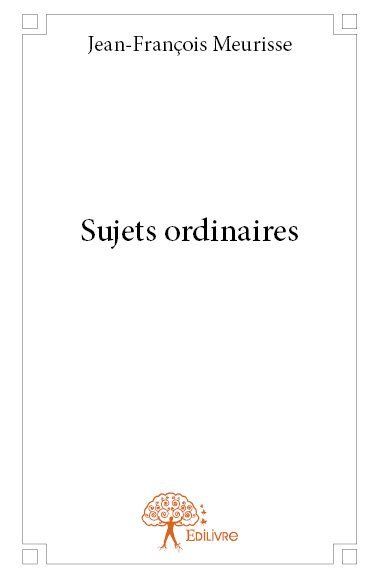 Sujets ordinaires