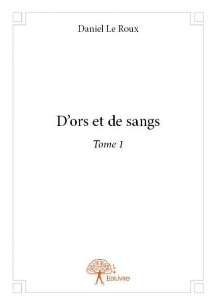 D'ors et de sangs