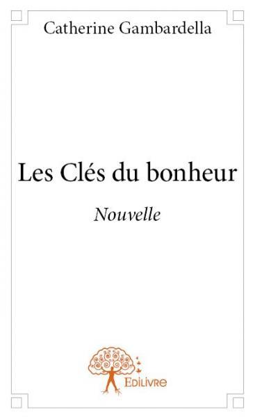 Les clés du bonheur