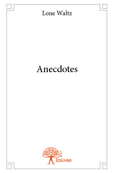 Anecdotes