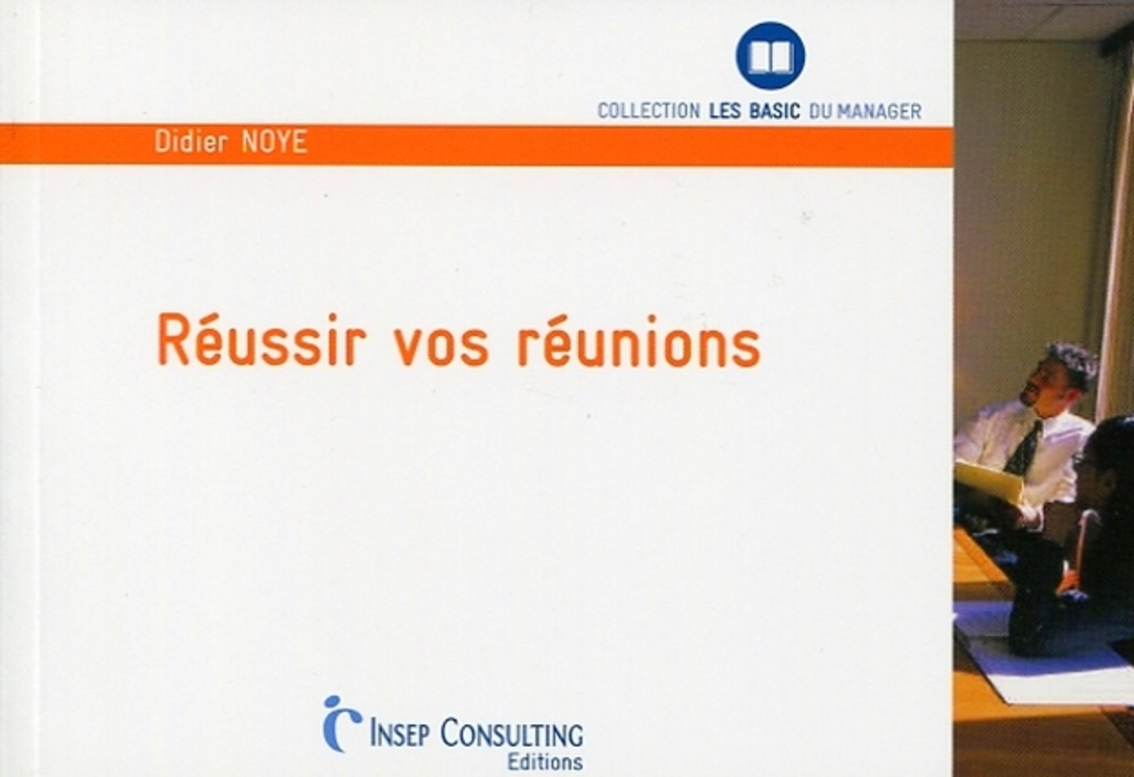 Réussir vos réunions