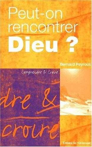 Peut-on rencontrer Dieu?