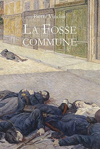 La fosse commune - roman