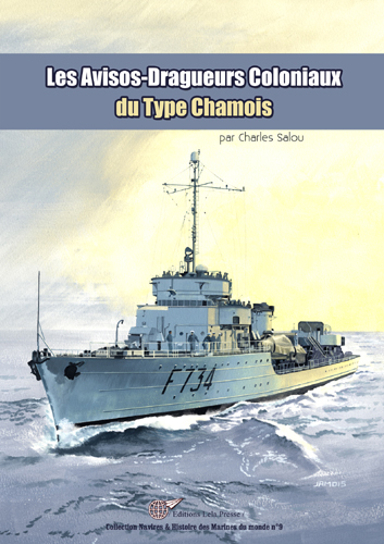 Les Avisos-dragueurs Coloniaux de 647 Tw du type Chamois