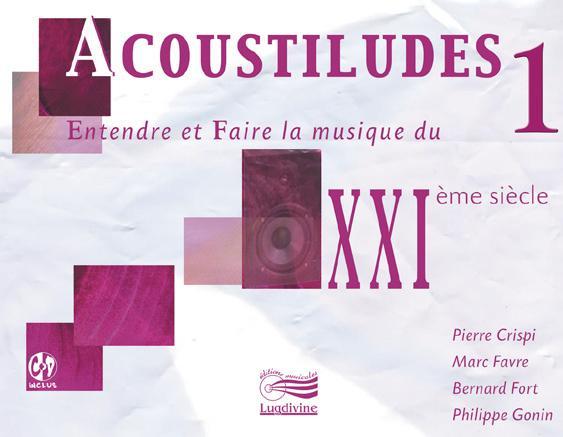 Acoustiludes
