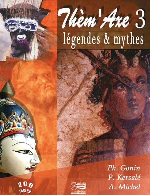 Thèm'Axe 3 - Légendes et mythes