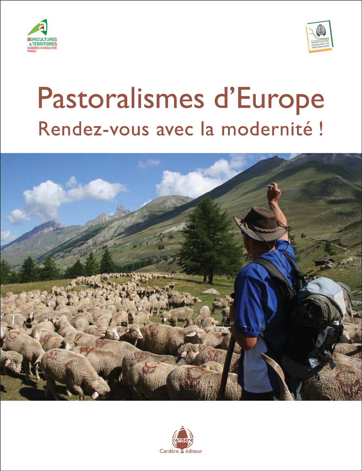 Pastoralismes d'Europe. Rendez-vous avec la modernité !