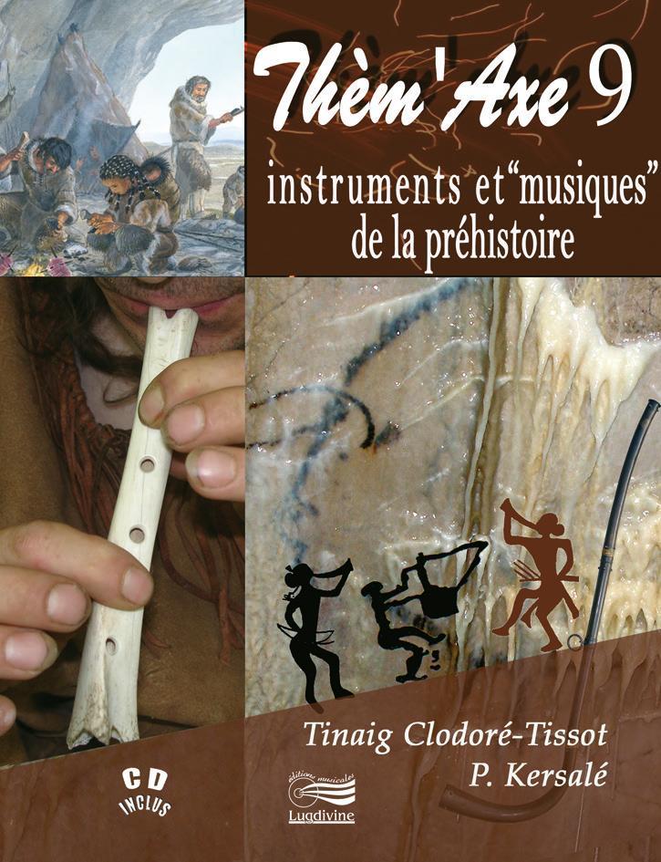 Thèm'Axe 9 - Instruments et "musiques" de la préhistoire
