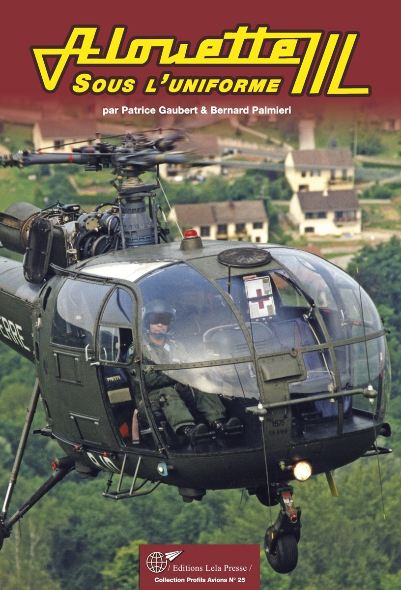 L'ALOUETTE III sous l'uniforme.