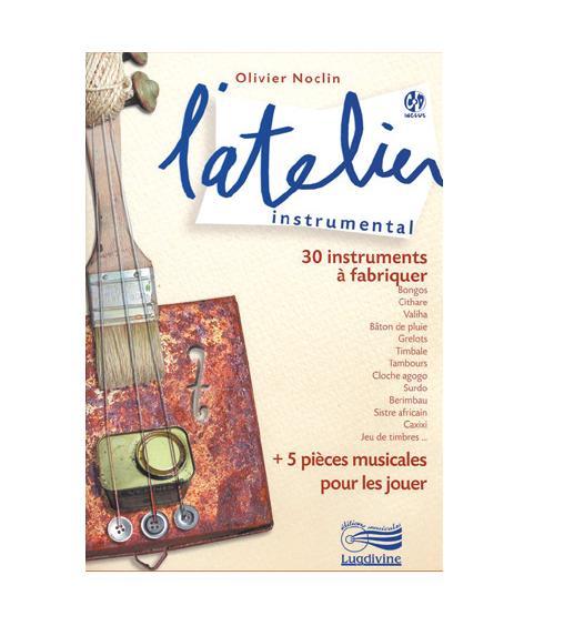 L'atelier instrumental