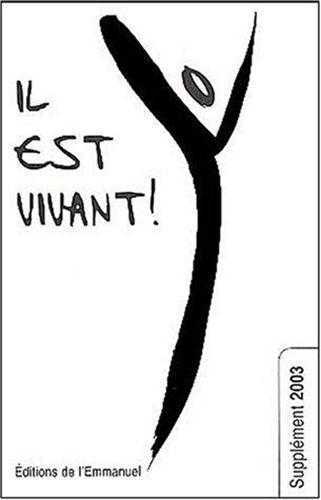 Il est vivant ! - Supplément 2003