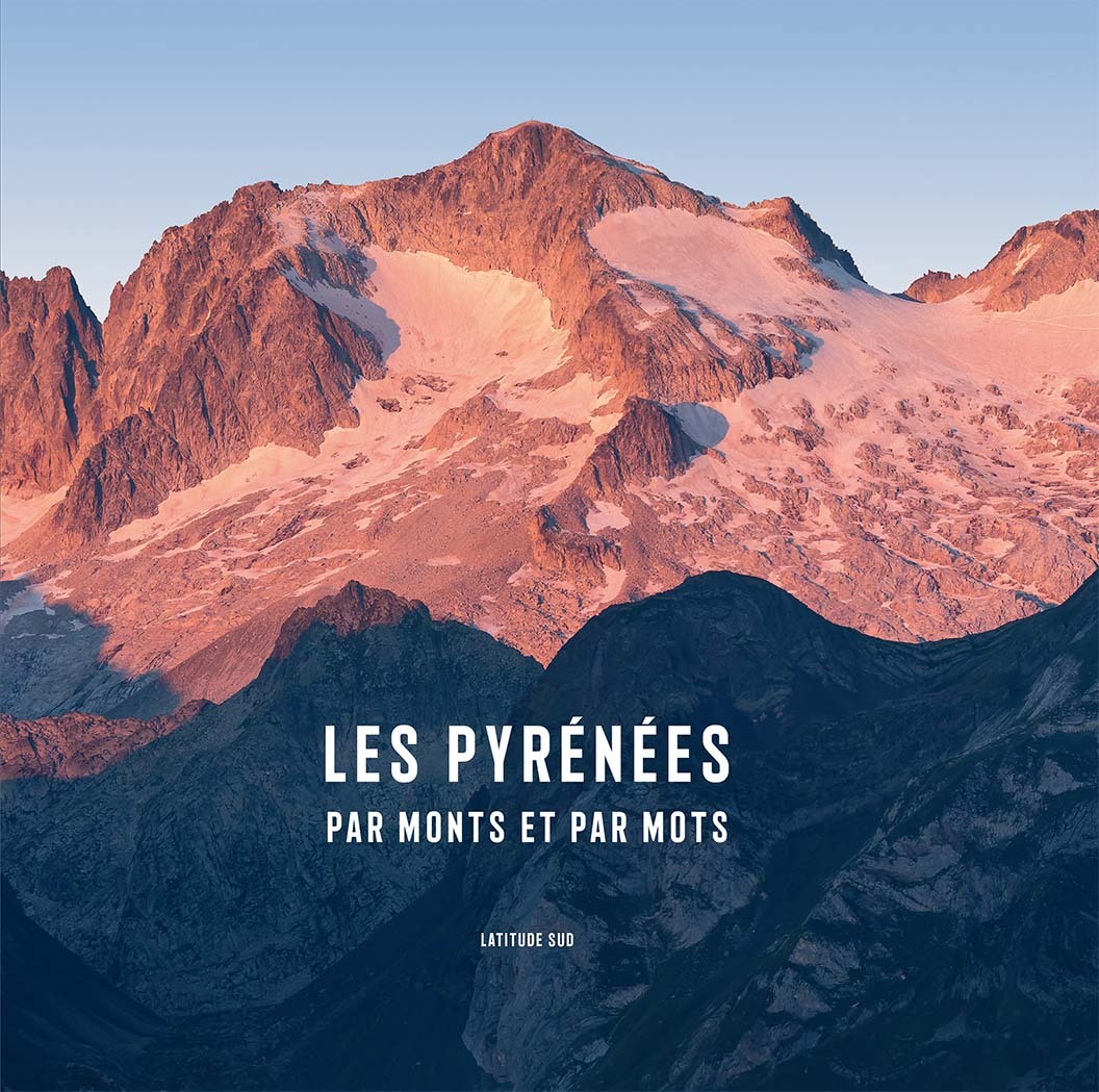 LES PYRÉNÉES par monts et par mots