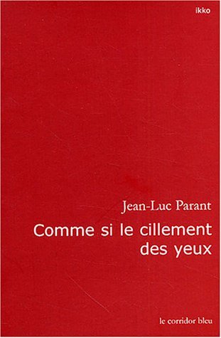 Comme si le cillement des yeux