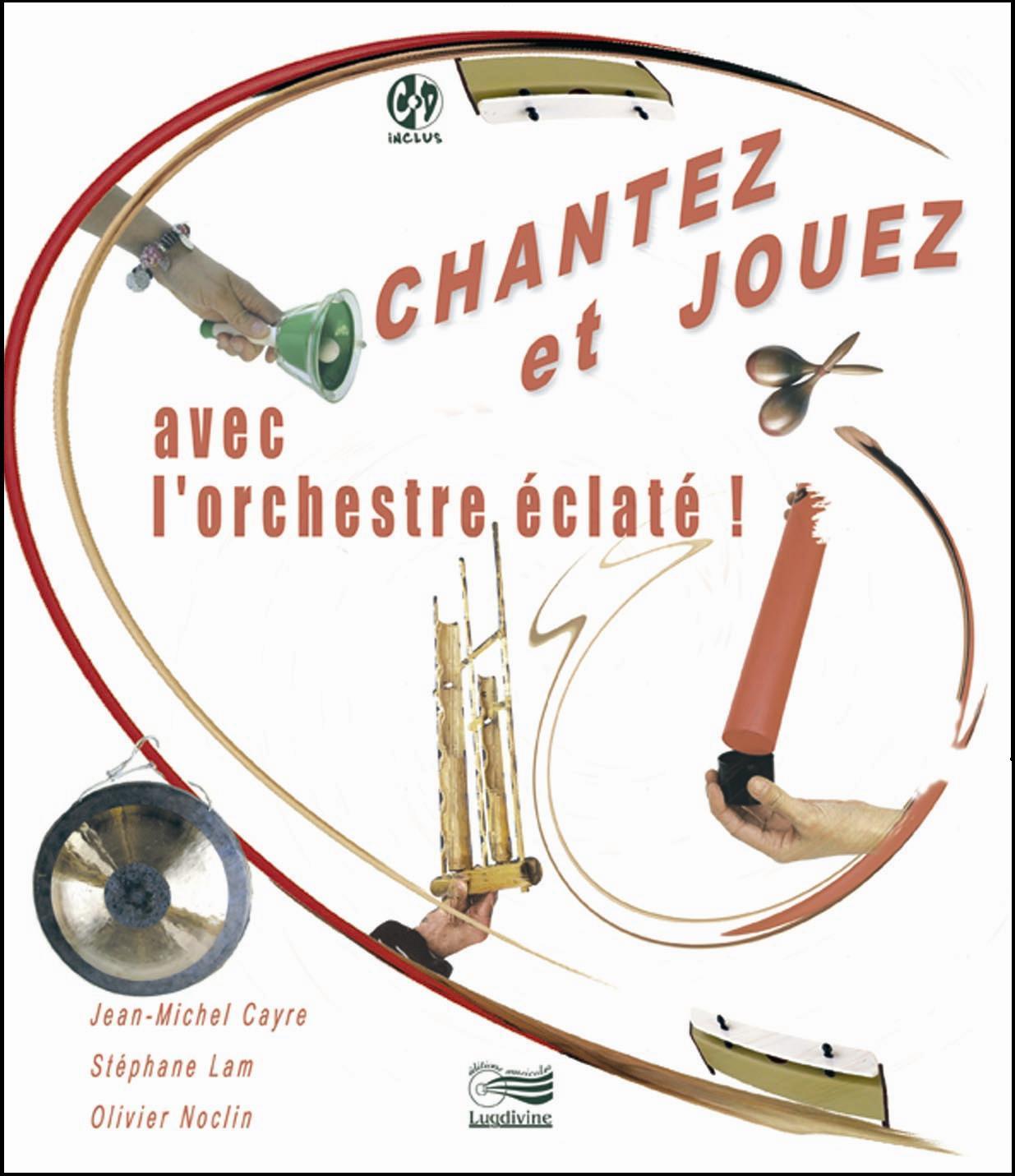 Chantez et jouez avec l'orchestre éclaté !