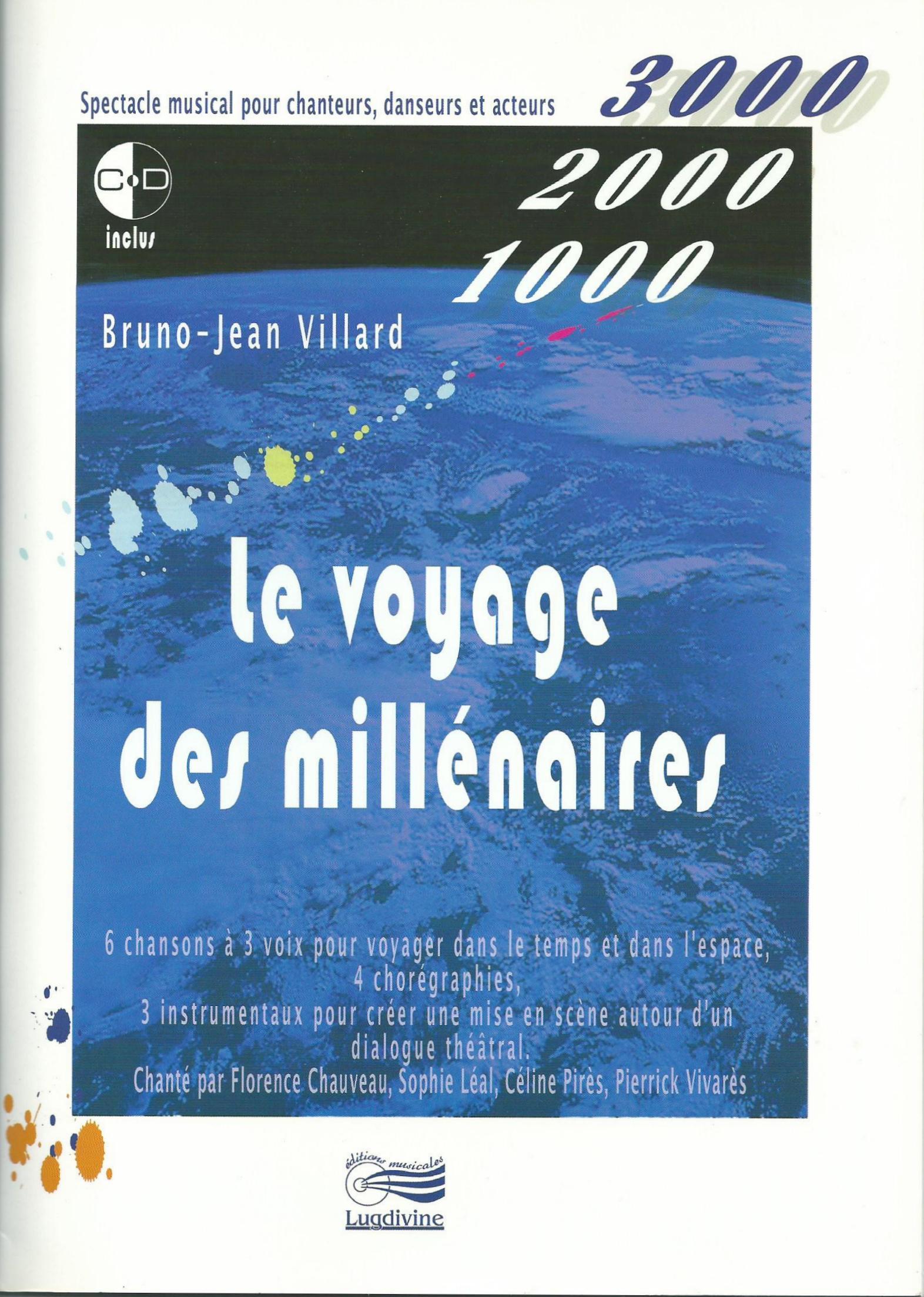 Le voyage des millénaires